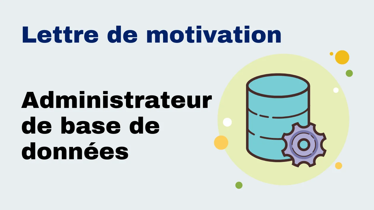 Lettre de motivation - Administrateur de base de données